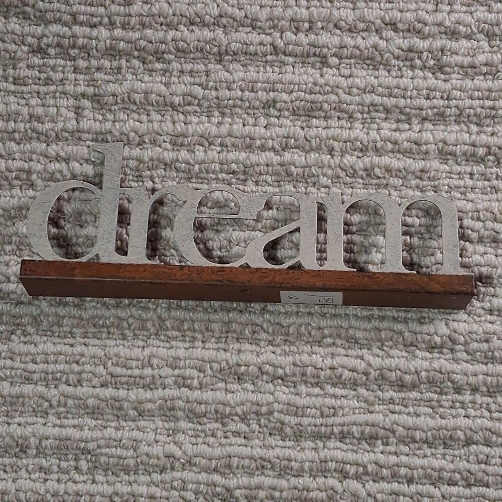 dream metal tabletop sign rustic farmhouse shelf sitter bedroom decor white rust